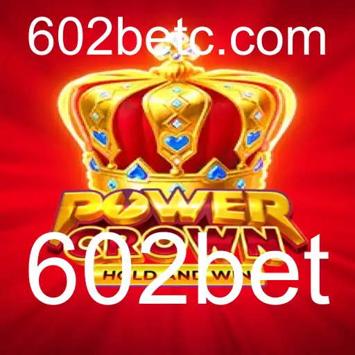 Descubra o Fascinante Mundo de PowerCrown e Suas Estrategias com 602bet