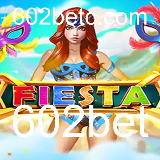 Explorando o Vibrante Mundo do Jogo Fiesta no 602bet